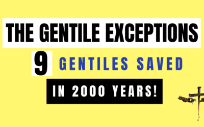 Only 9 Gentiles Saved in 2000 Years ‘It was Jew only’