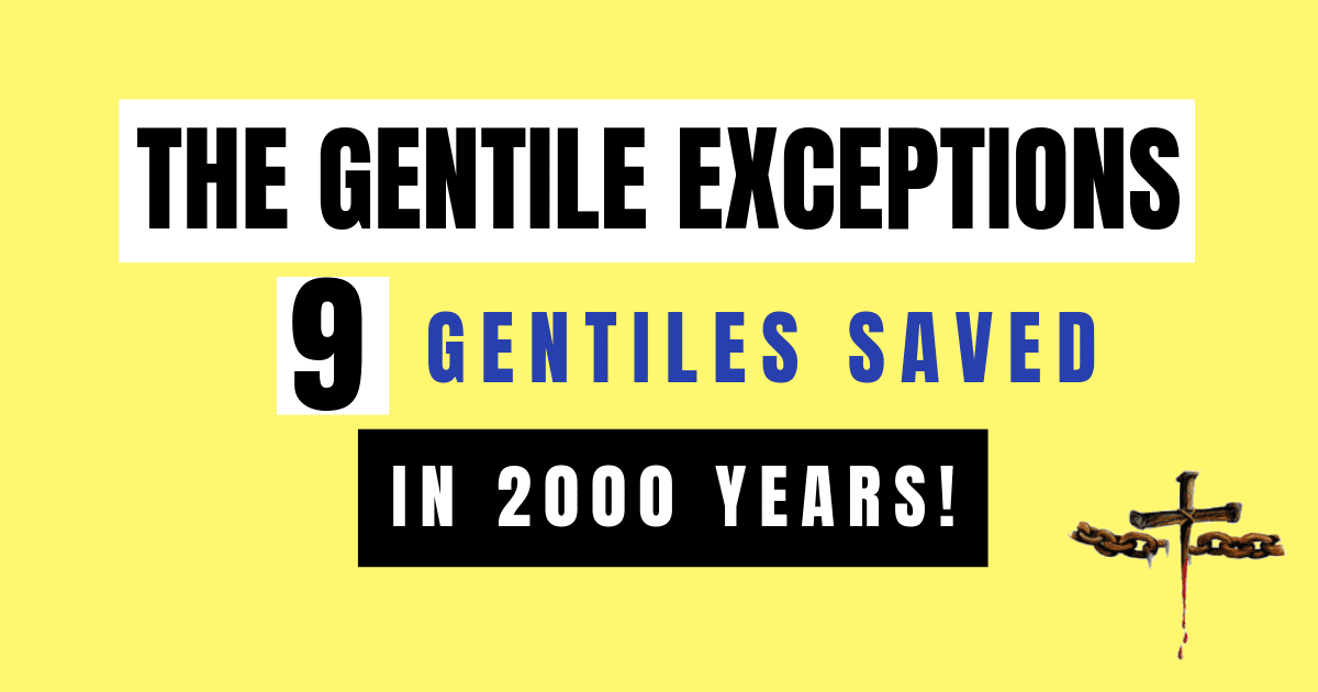 9 Gentiles saved in 2000 years