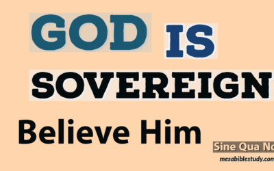 God Is Sovereign Believe What He Says “Faith”