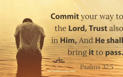 Commit “Everything” to God with a Humble Heart, be Patient and He Will Answer