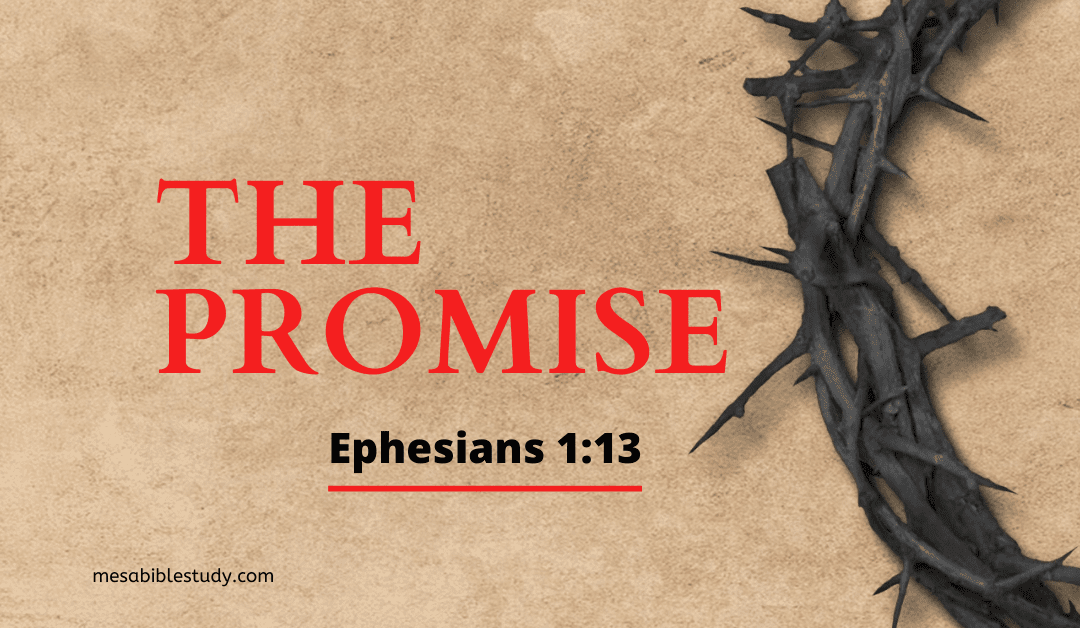 Our Promise is Sealed with the Holy Spirit
