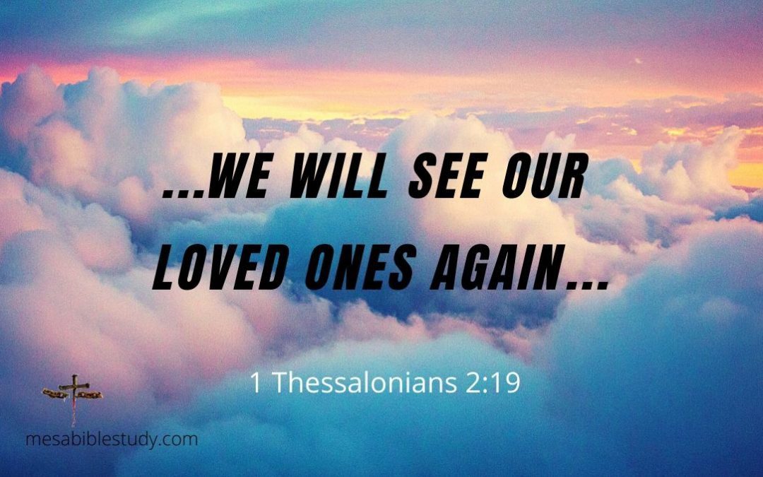 Our Great Meeting in the Clouds…Together Forever with the Lord