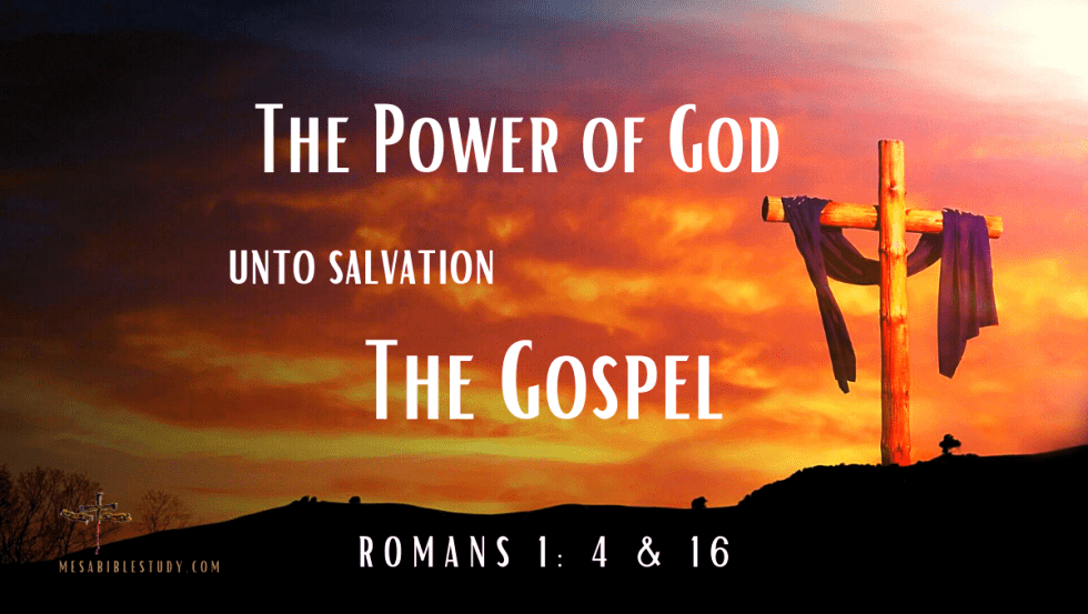 What Is The Power Of God Unto Salvation