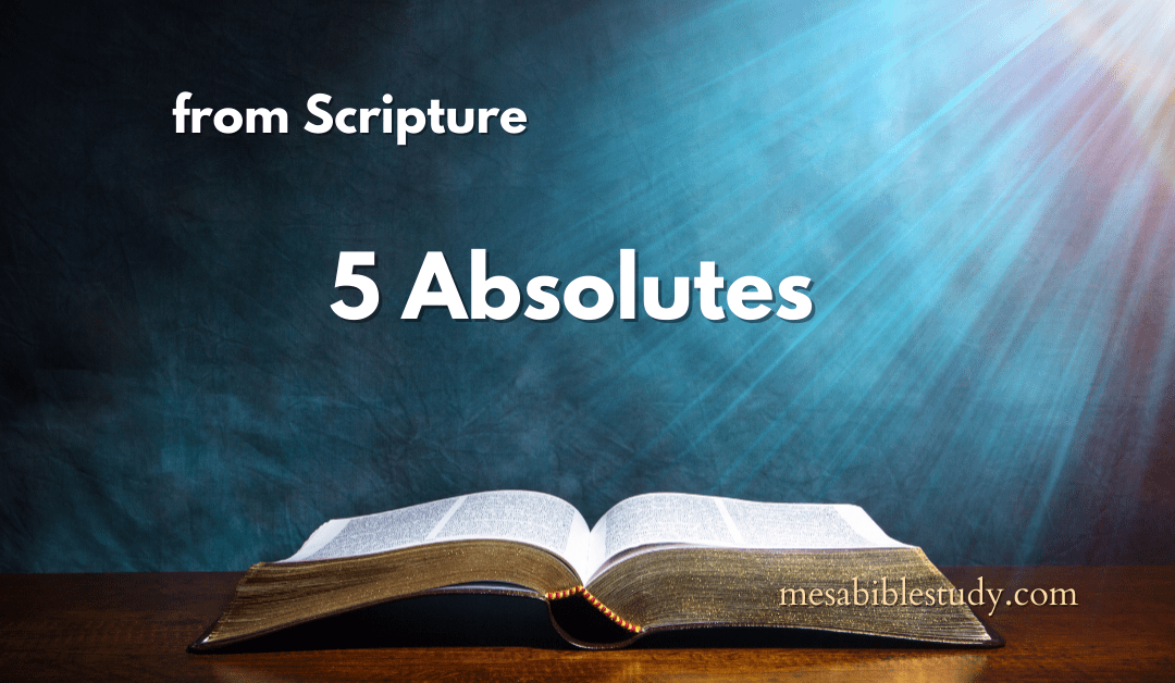 Five Absolute Truths from Scripture