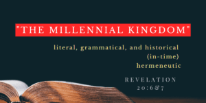 The Millennial Kingdom