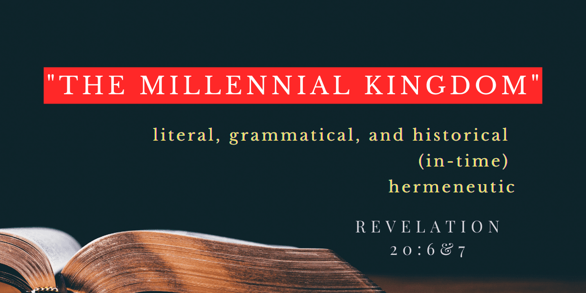 The Millennial Kingdom The Millennial Kingdom