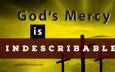 God’s Mercies are Indescribable