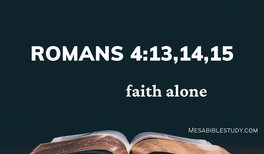 Abraham was Saved by Grace through Faith Apart from the Law and Works- Like We are Today