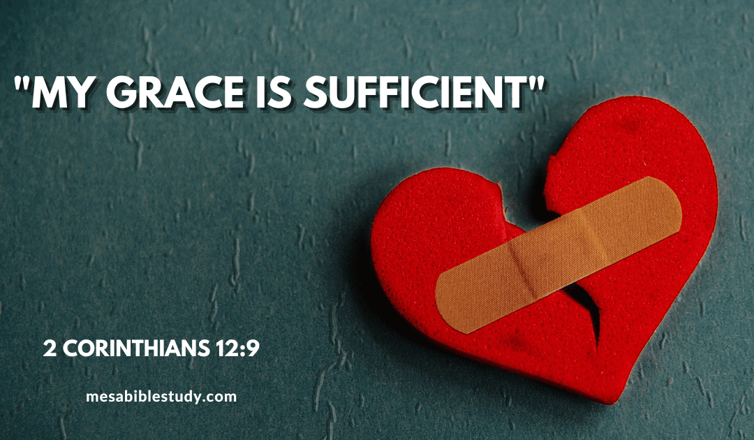Finding Strength in Weakness: The Sufficient Grace of God