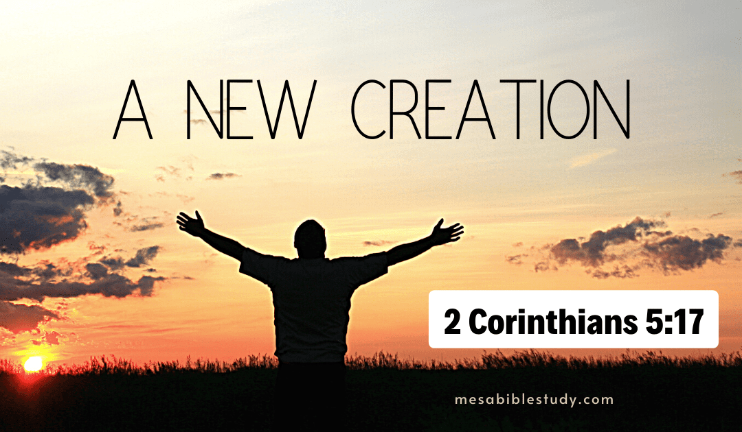 A New Creation in Christ: Overcoming Fear and Embracing Hope
