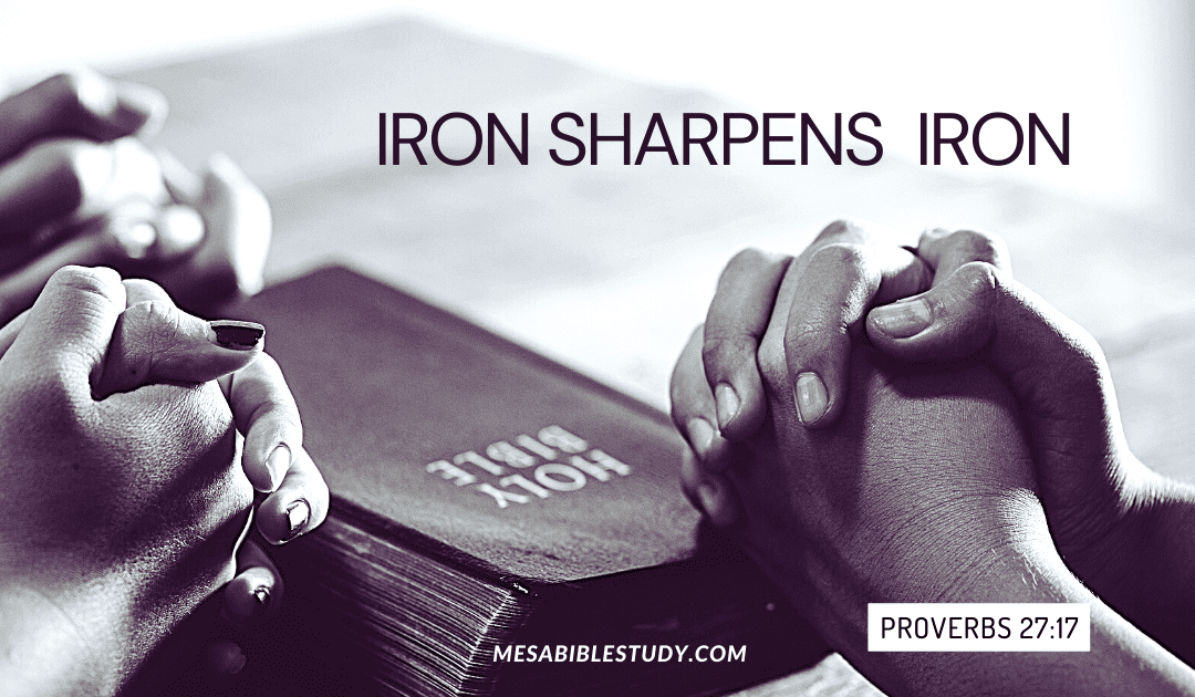 Iron Sharpens Iron: The Urgent Need for Fellowship