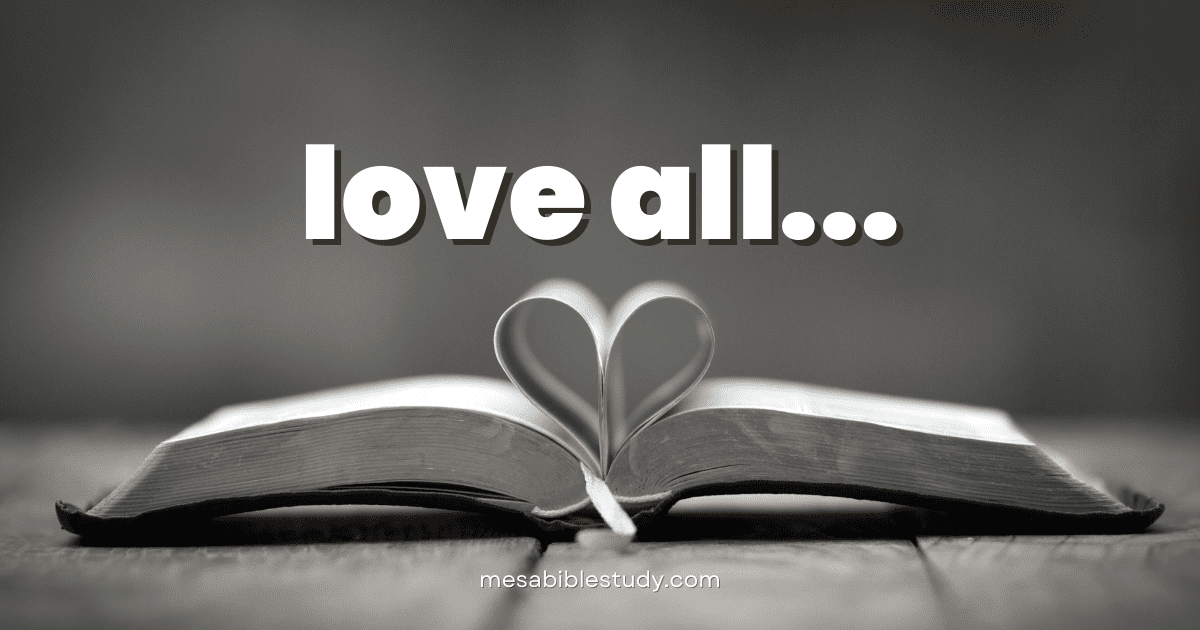 The Apostle Paul’s Prayer for the Church – Love All