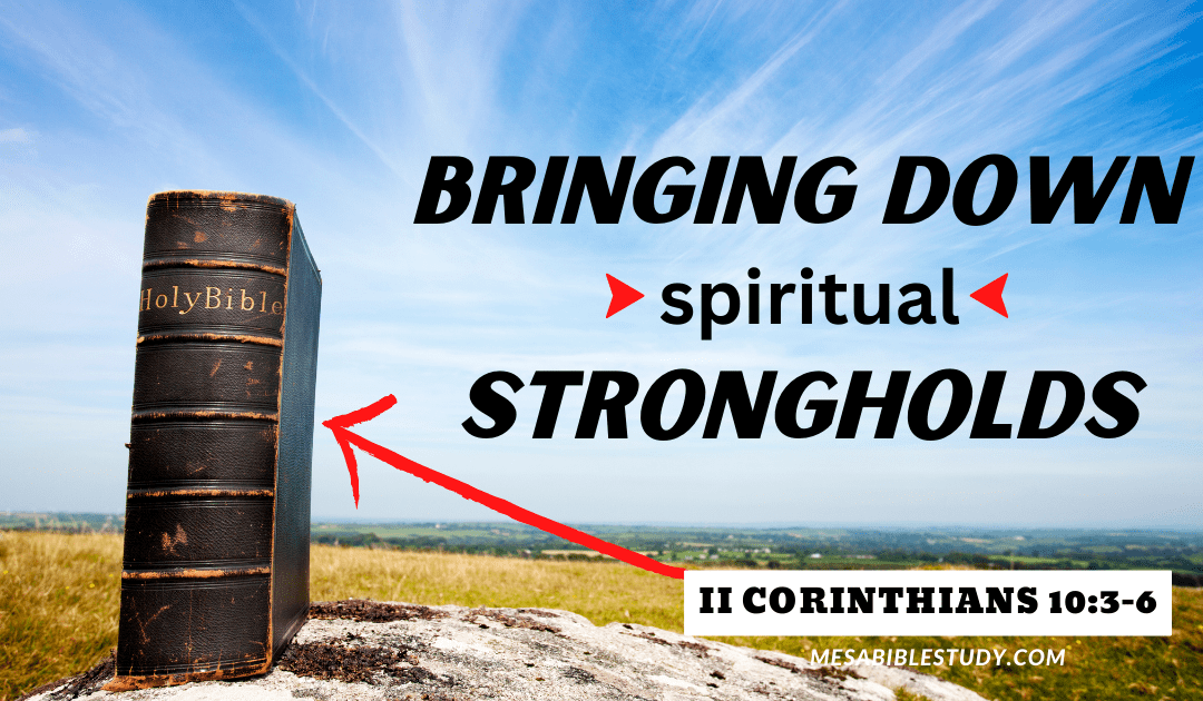 This is Our Battle Ground: Taking Down Spiritual Strongholds