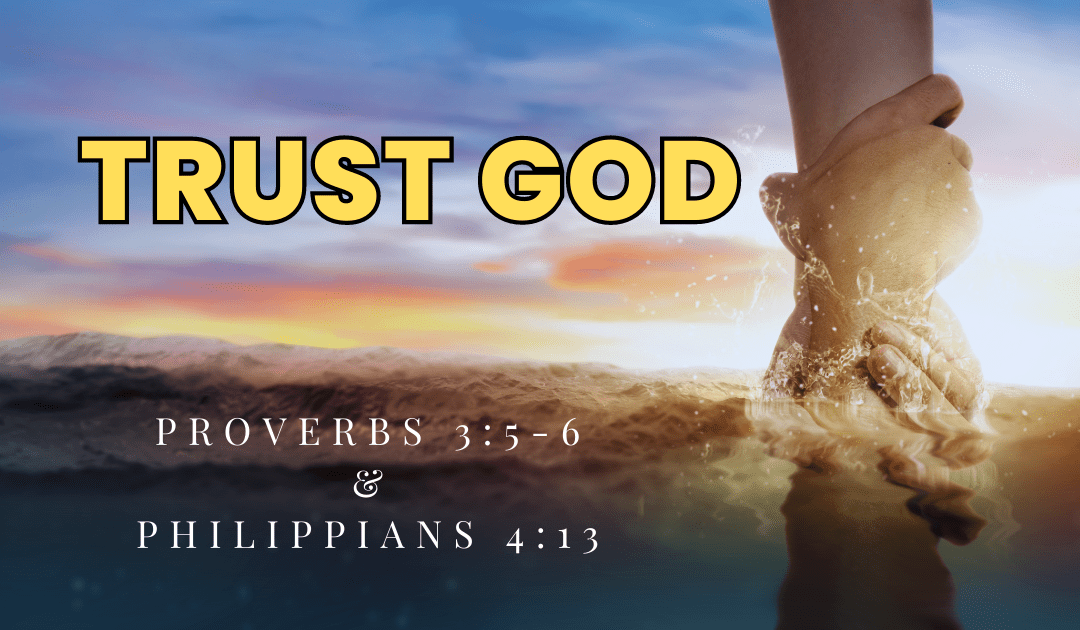 Pushing Through a Tough Day by Trusting God