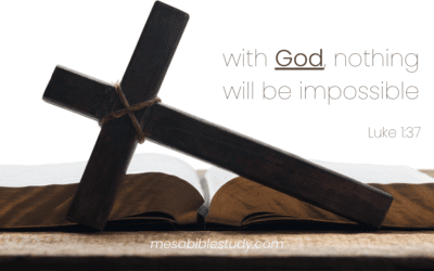 “For with God, Nothing Will be Impossible”