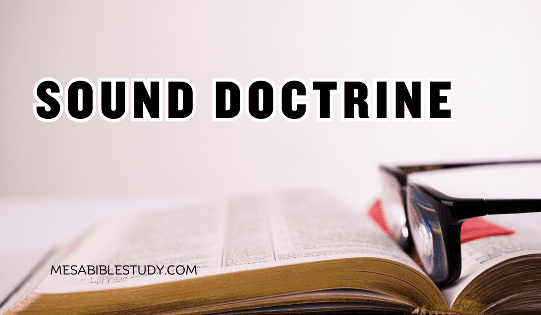 Standing Firm in Sound Doctrine Amidst Perilous Times