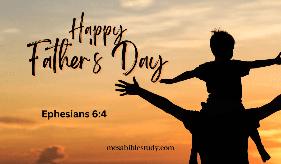 God’s Will for Father’s ‘Happy Father’s Day’