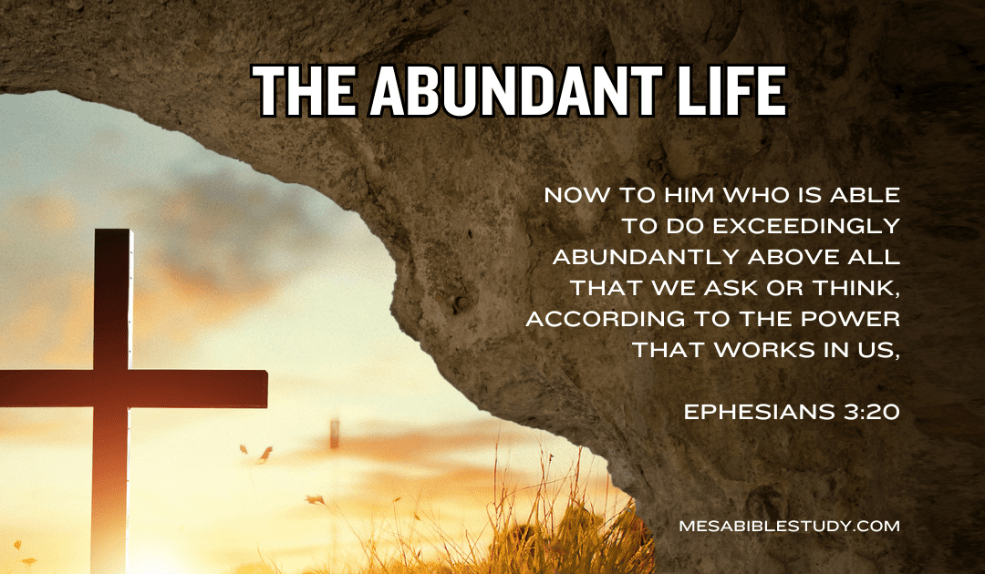 The Abundant Life: Embracing God’s Complete Grace by Faith