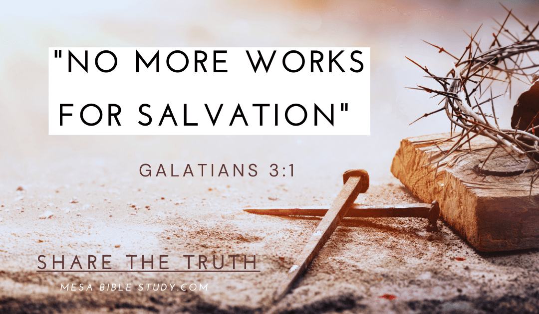 The Freedom of Grace – No Works for Salvation