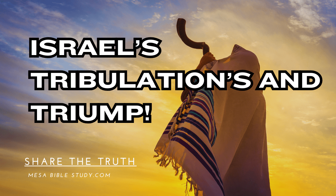 Biblical Prophecy: Israel’s End-Time Challenges and Triumphs