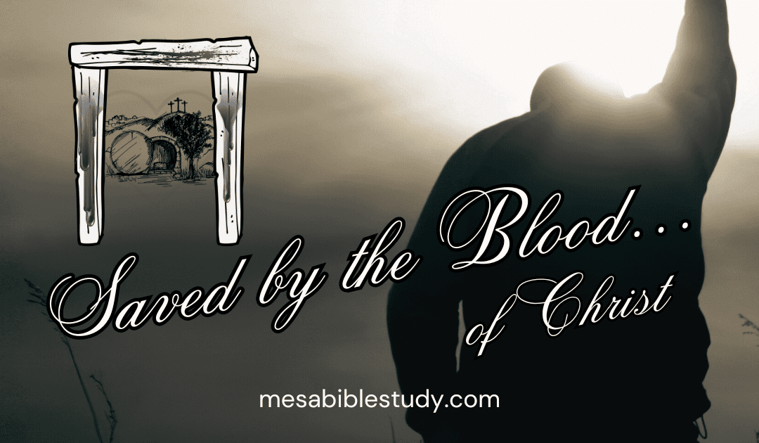 Faith in the Blood of Christ: Then and Now