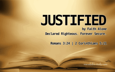 The Doctrine of Justification: Declared Righteous by Faith