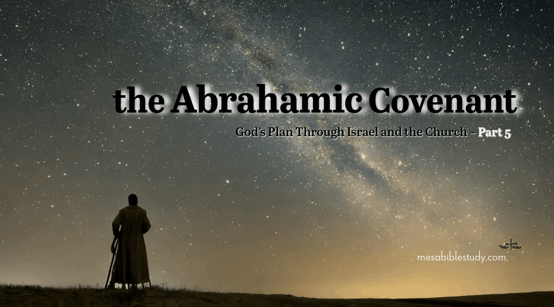 Part 5: The Call of Abraham and the Covenant