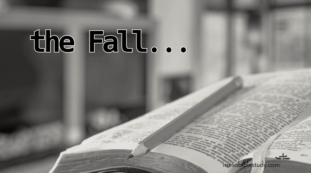 The Fall of Mankind and the Adamic Nature