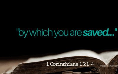 1 Corinthians 15:1–4 — The Only Gospel God Will Judge By