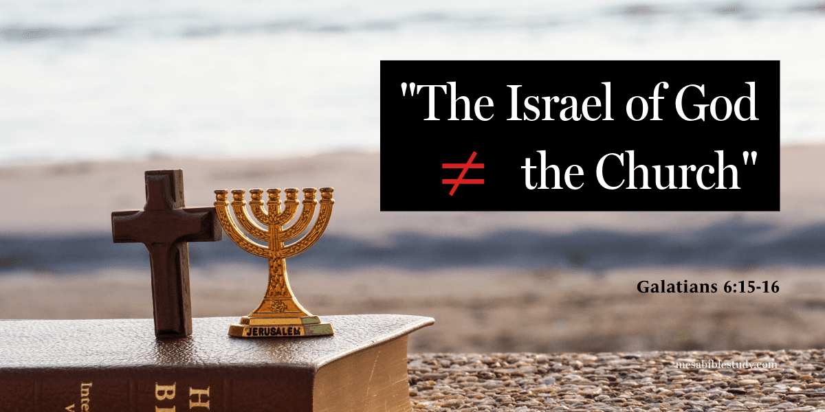 The Israel of God ≠ the Church