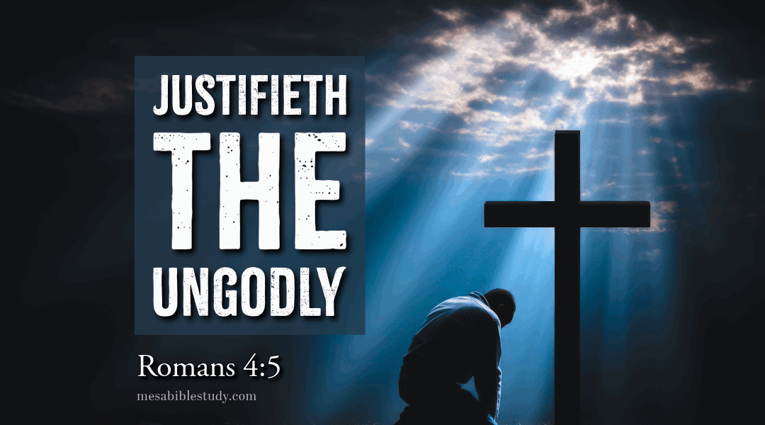 God Justifies the Ungodly — Not the Religious Worker