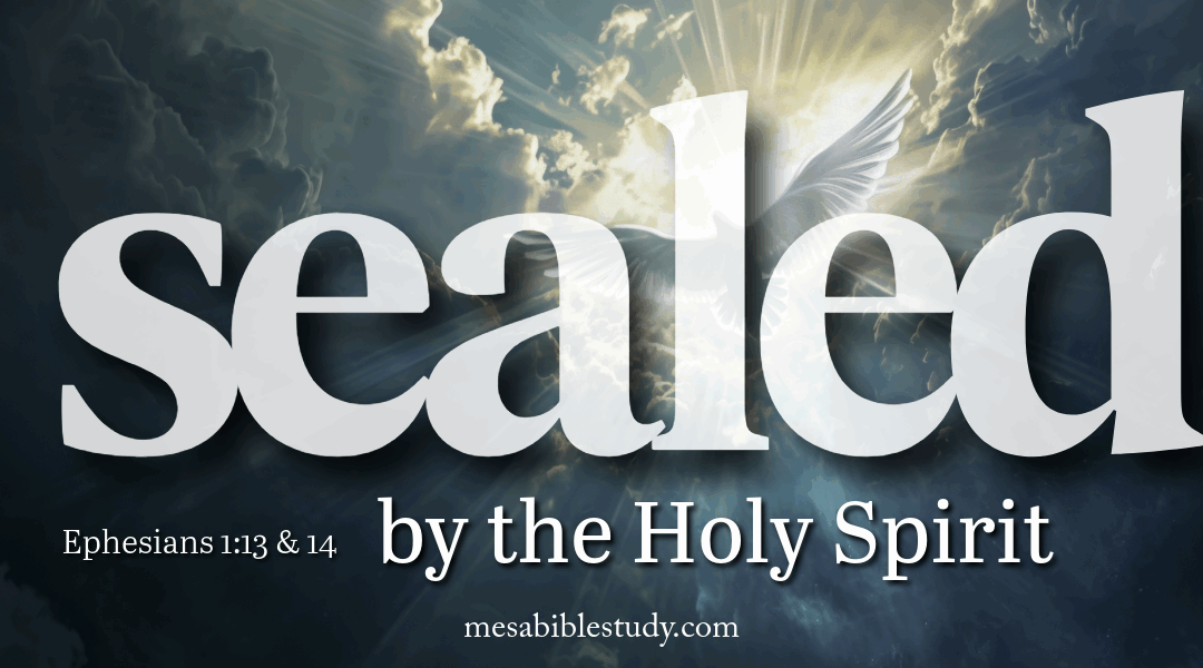 The Seal and the Guarantee: How the Spirit Secures Our Inheritance