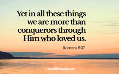 Devotional: More Than Conquerors | Romans 8:37