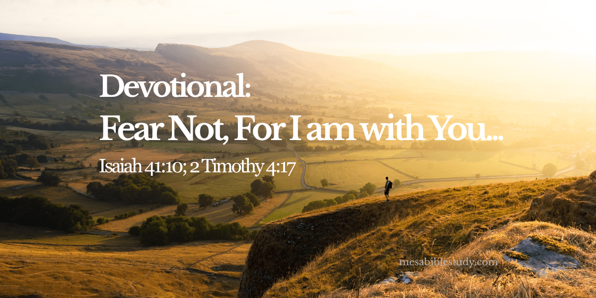 Fear Not—The Lord Is with You