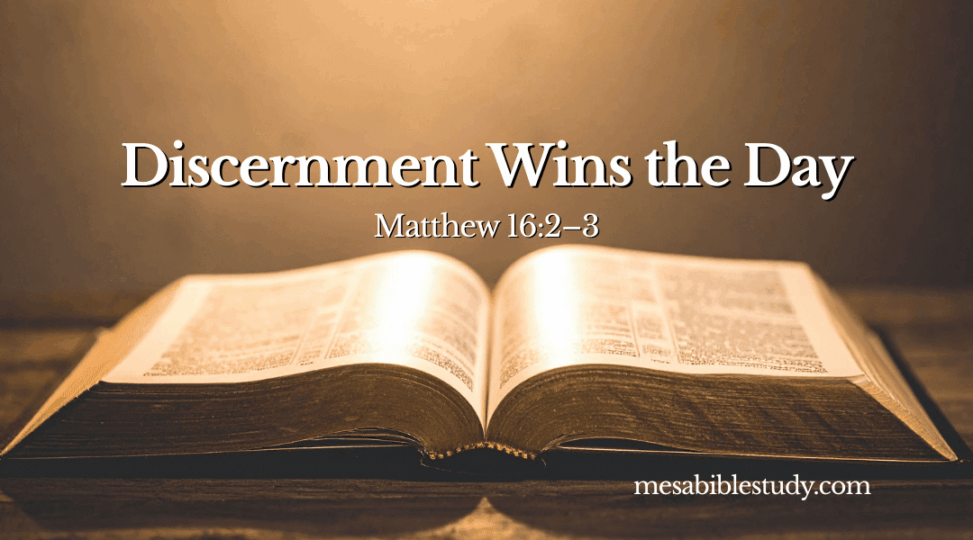 Discernment Wins the Day: Deception, Peace, and War