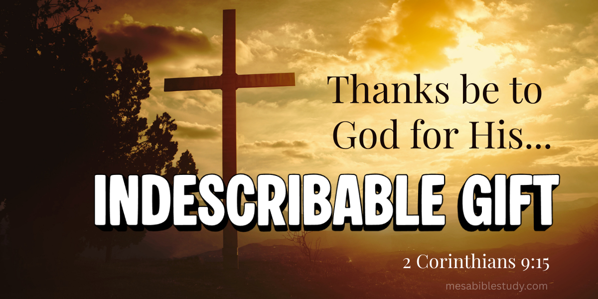 Indescribable Gift a cross on a hill