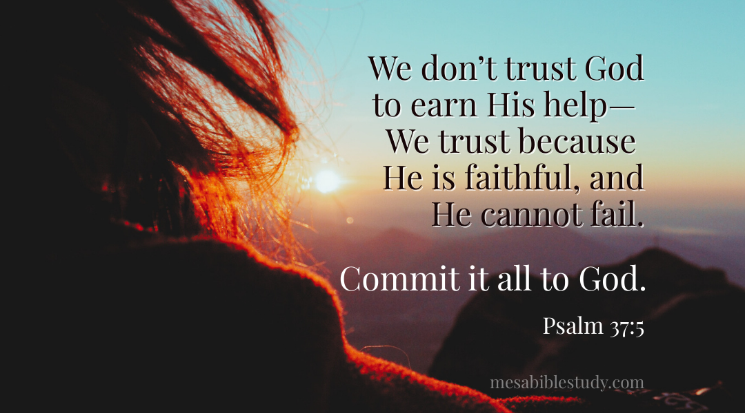 Devotional: Commit Your Way to the Lord — Psalm 37:5