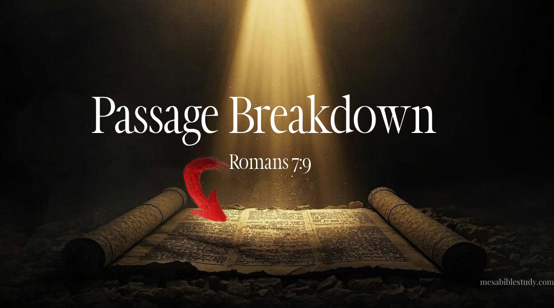When the Law Came Alive: Understanding Romans 7:9