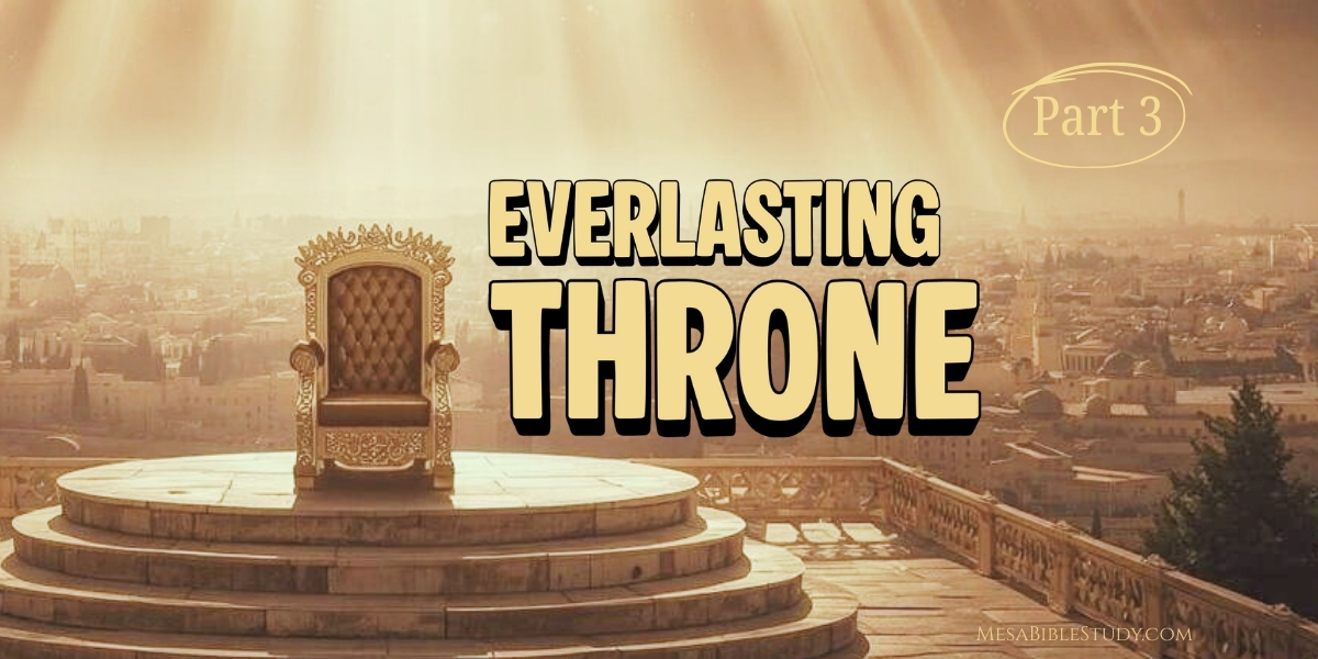 Part 3 – A Throne Forever: Christmas and King David