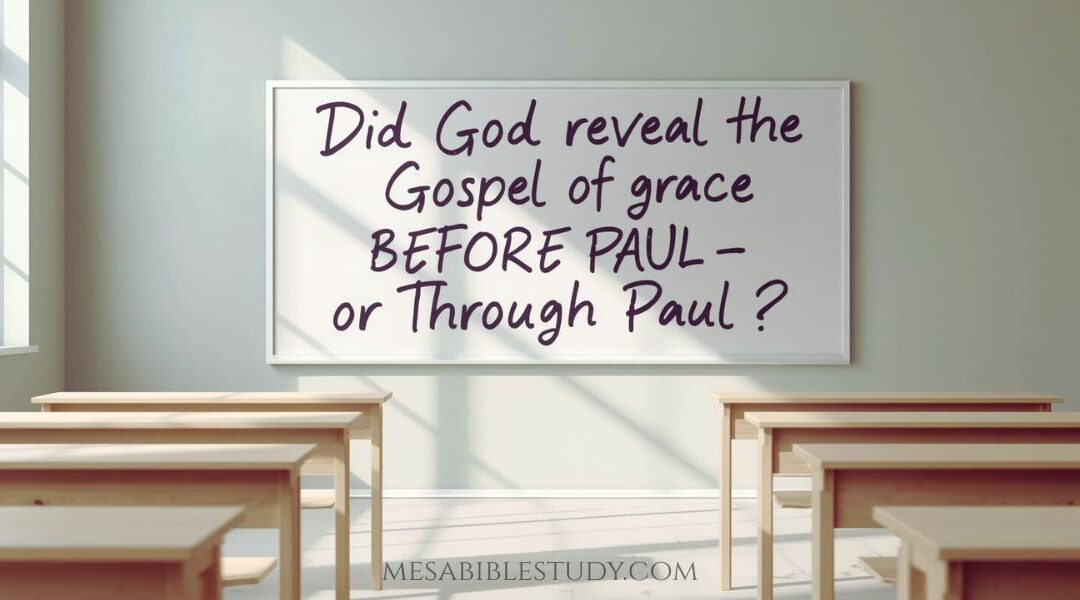 The Unanswerable Question: When Was the Gospel of Grace Truly Revealed?