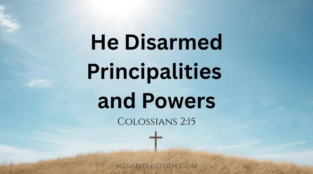 DEVOTIONAL: Christ Disarmed the Powers of Darkness