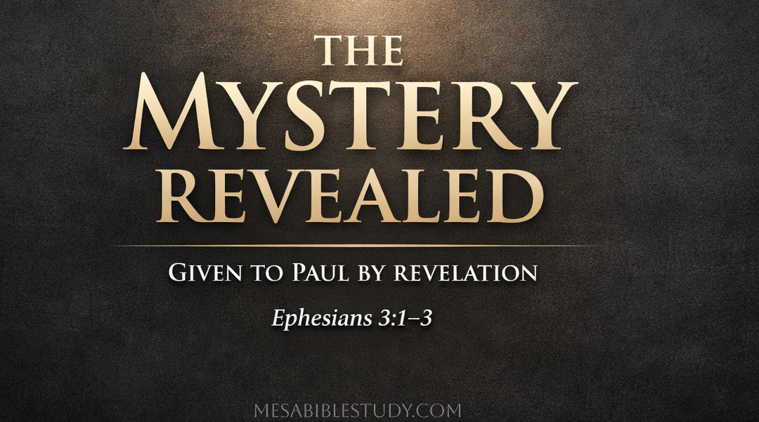 Ephesians 3:1–3 — The Mystery Revealed