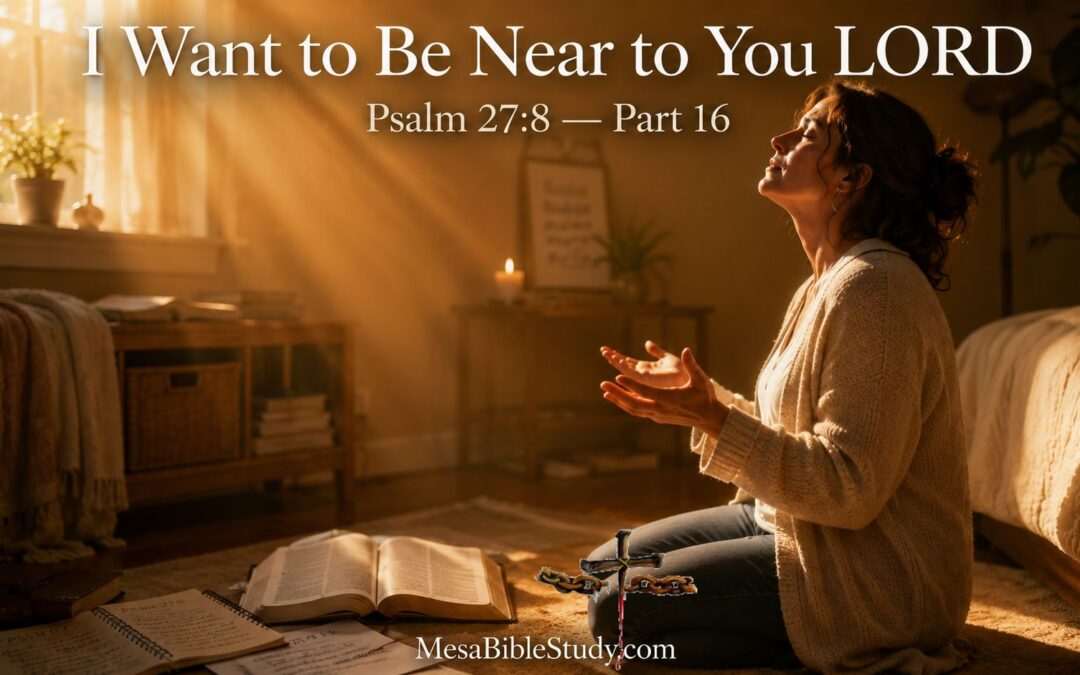 The Greatest Need Under Pressure: Nearness to God — Part 16